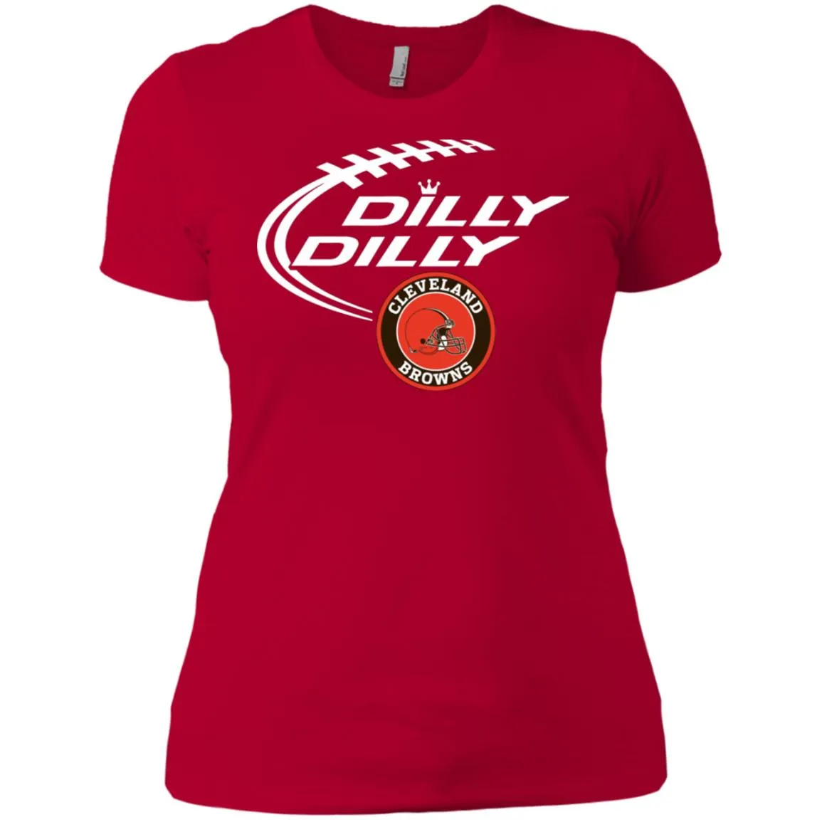 Dilly Dilly Cleverlan Browns Nfl Football Women T-Shirt