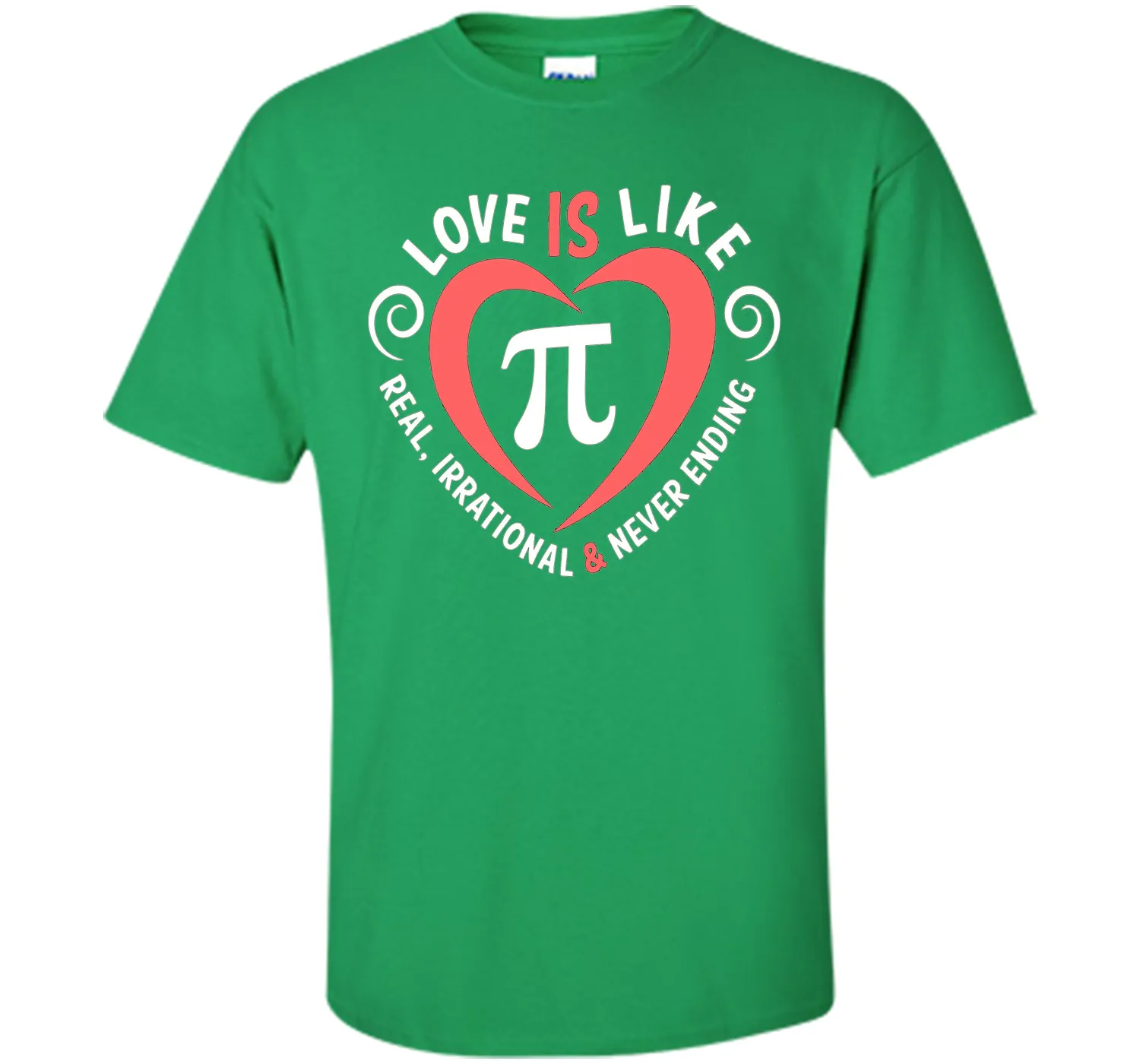 Love Is Like Pi Never Ending T-Shirt Math Pi day Gift Shirt